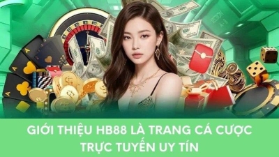 HB88 – Sân chơi cá cược uy tín với tỷ lệ trả thưởng lên đến 97%