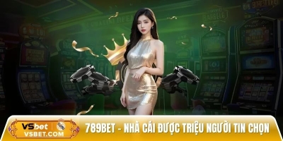 789Bet - Nhà cái hàng đầu châu Á được triệu người tin chọn