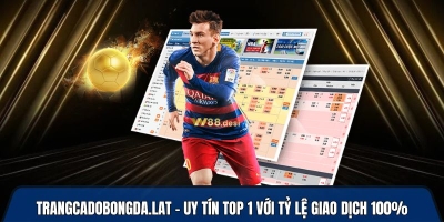Trangcadobongda.lat - Uy tín top 1 với tỷ lệ giao dịch 100%